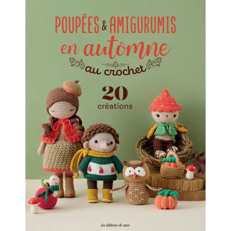 "Poupées & amigurumis en automne au crochet" Les éditions de saxe